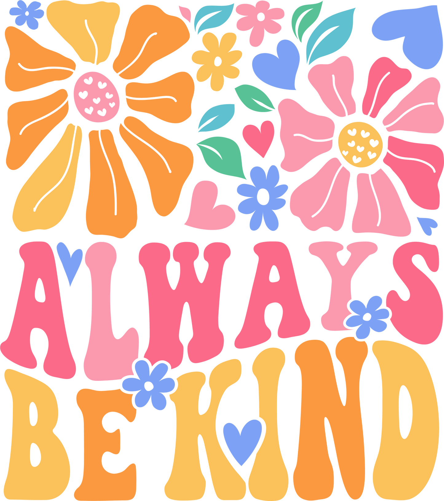 Always Be Kind