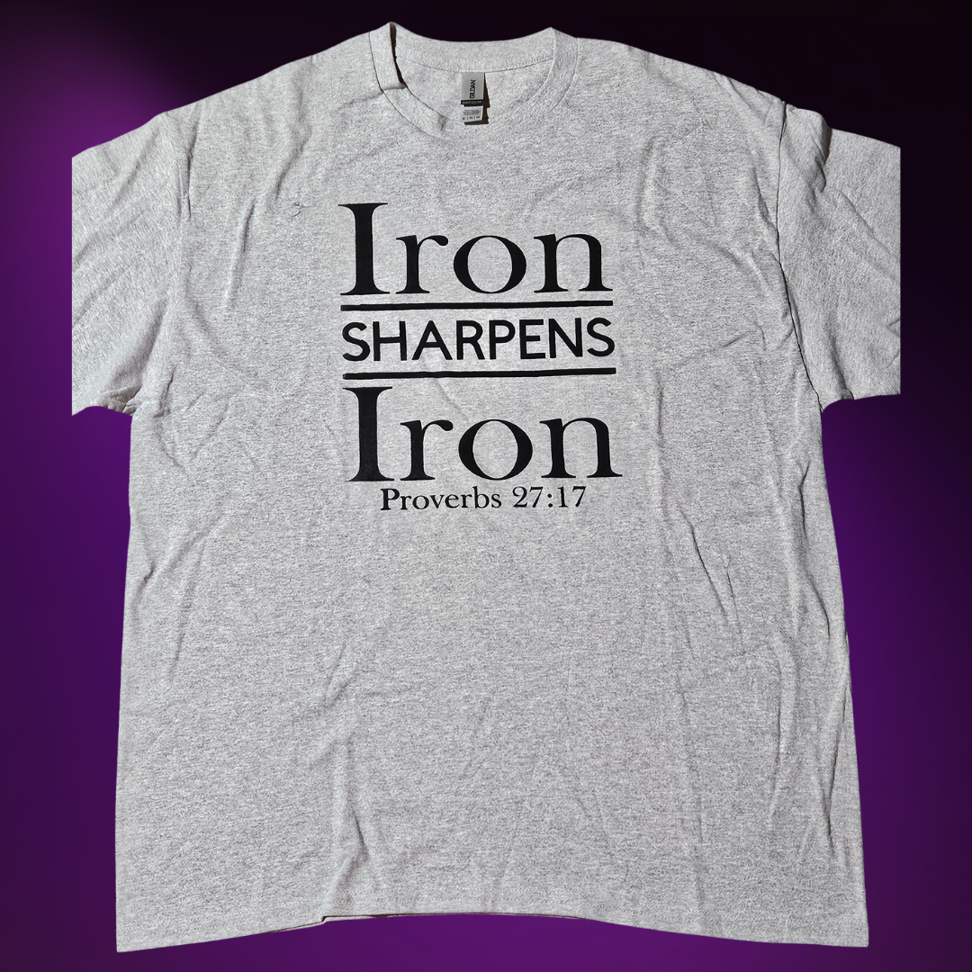 Grey Iron Sharpens Iron T-Shirt