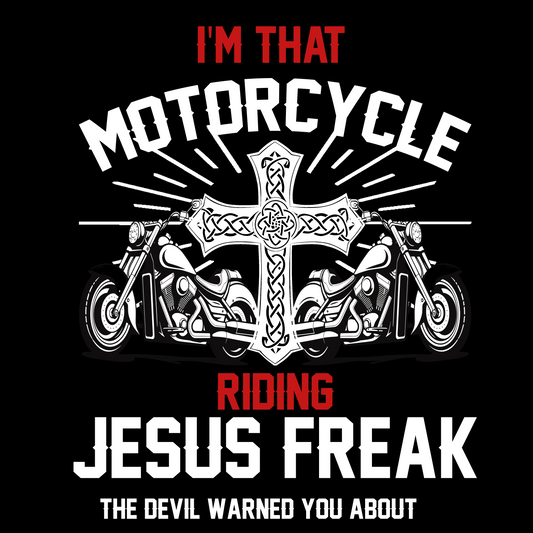 I'm That Motorcycle Riding Jesus Freak