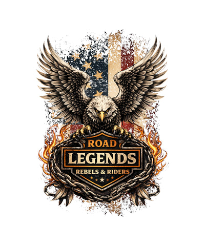 Eagle holding a sign with 'Road Legends Rebels & Riders' text, surrounded by flames and an American flag.