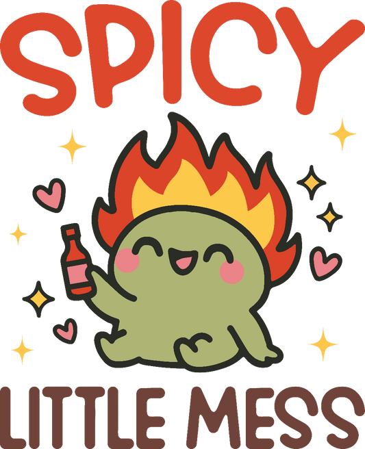 Spicy Little Mess DTF